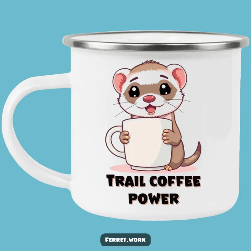 Funny Ferret Coffee Camping Mug: Energized Outdoor Drinkware