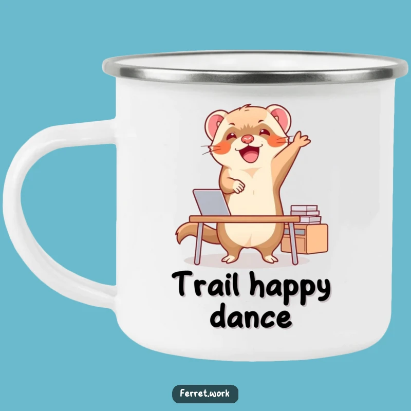 Funny Ferret Happy Dance Camping Mug: Your Hilarious Gift for Outdoor Adventures