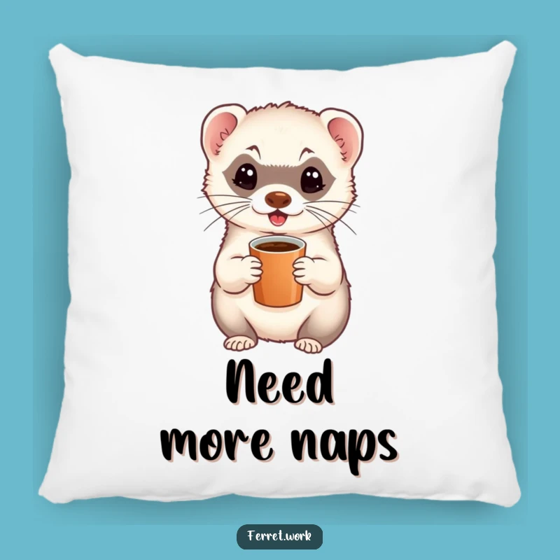 Funny Ferret Pillow - Cozy Caffeine Companion Gift
