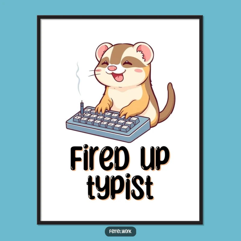 Funny Office Ferret Keyboard Digital Print: Smoking Desk Art Perfect Funny Gift