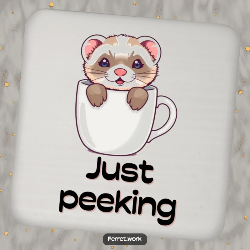 Funny drink coaster showing a ferret hiding in a coffee mug with only its ears showing, a humorous and adorable touch.