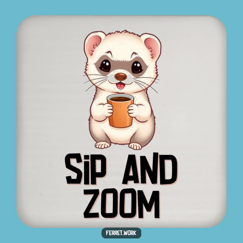 Funny Ferret Coaster - Protect Surfaces with Energy Gift