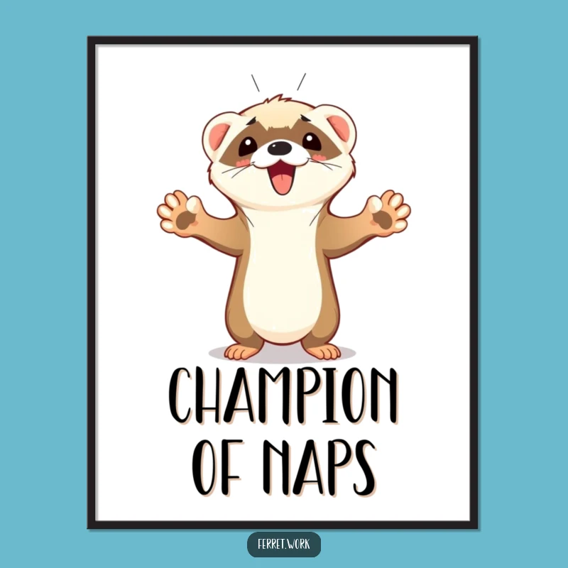 Funny Ferret Art Print: Paws Up Celebration Goal Triumph Poster
