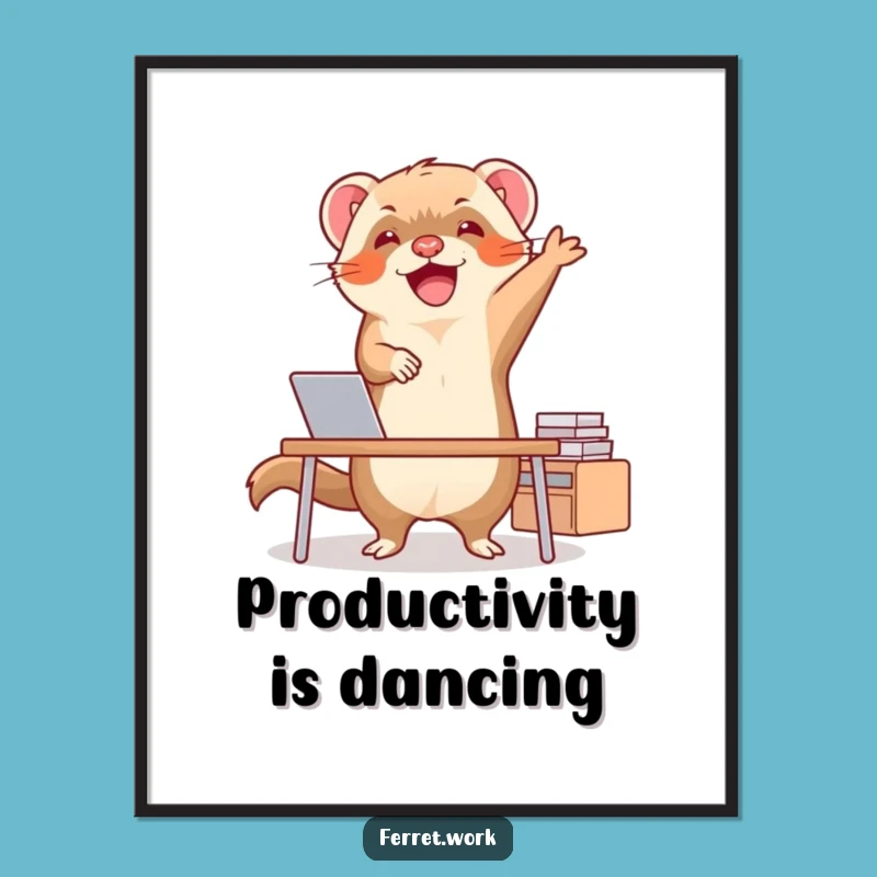 Funny Ferret Happy Dance Poster: Adorn Your Walls with this Hilarious Gift of Joy