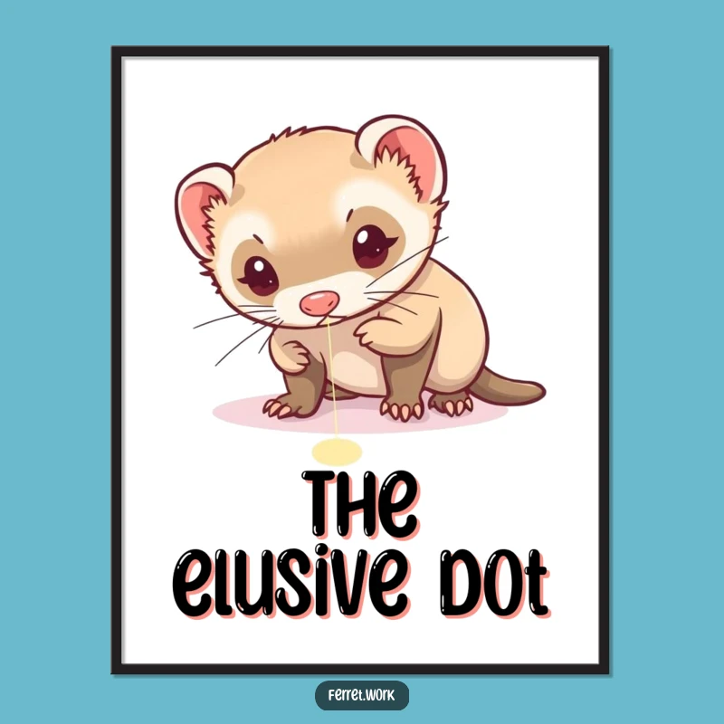 Funny Ferret Laser Poster: Intense focus, a hilarious piece of wall art.