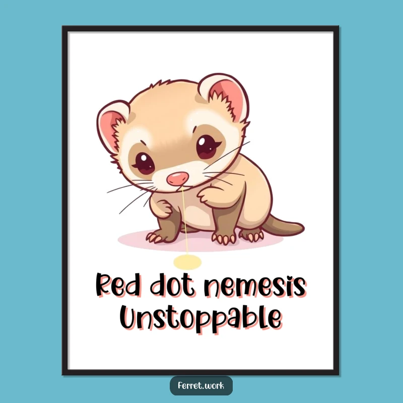 Free Printable Wall Art: Funny Ferret Chasing Laser Download