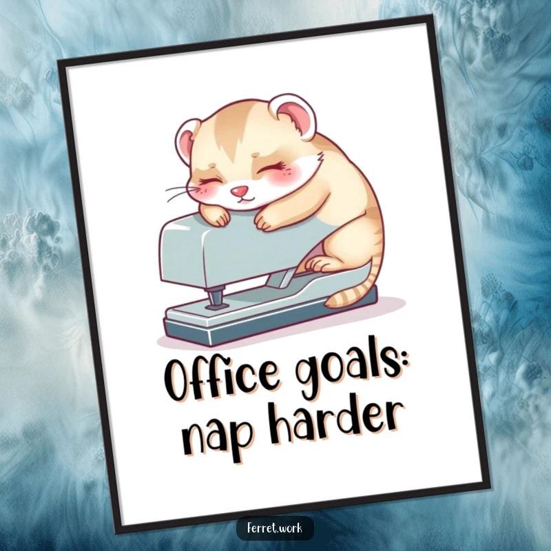 Funny Free Printable Wall Art of a kawaii office ferret taking a peaceful nap on an extra-large stapler, exuding maximum chill vibes.