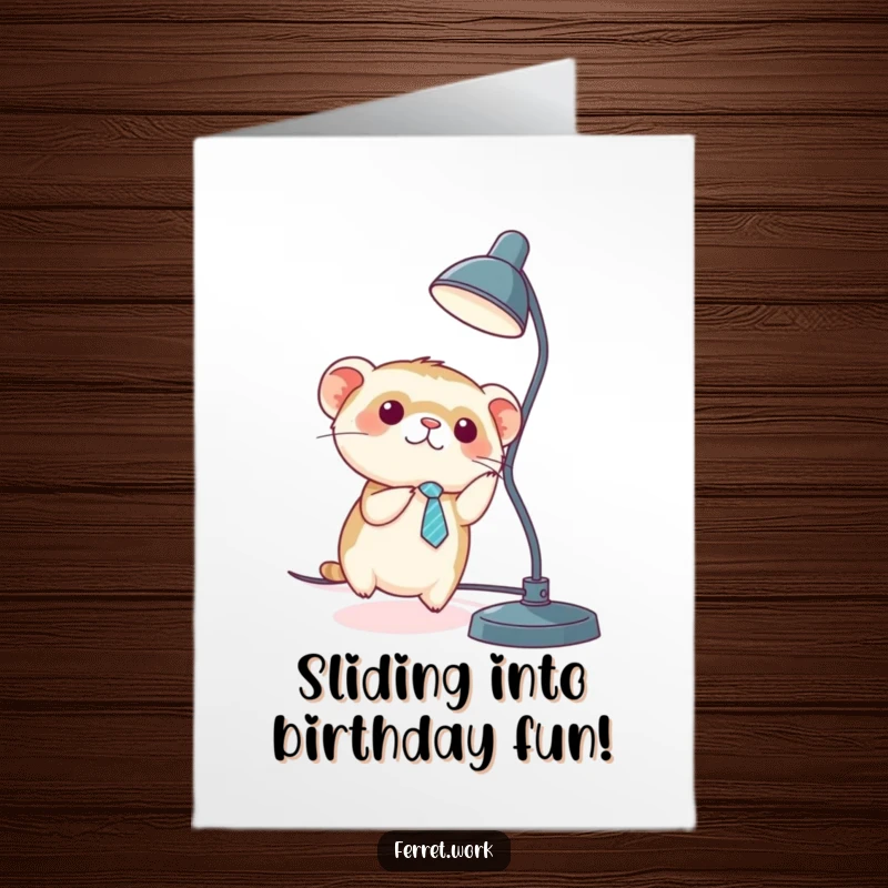 Funny Free Printable Birthday Card: A kawaii office ferret in a tiny tie gleefully slides down a desk lamp cord.