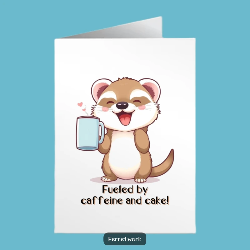Free Printable Funny Birthday Card: Joyful Ferret Coffee Mug Celebration Digital Download Gift