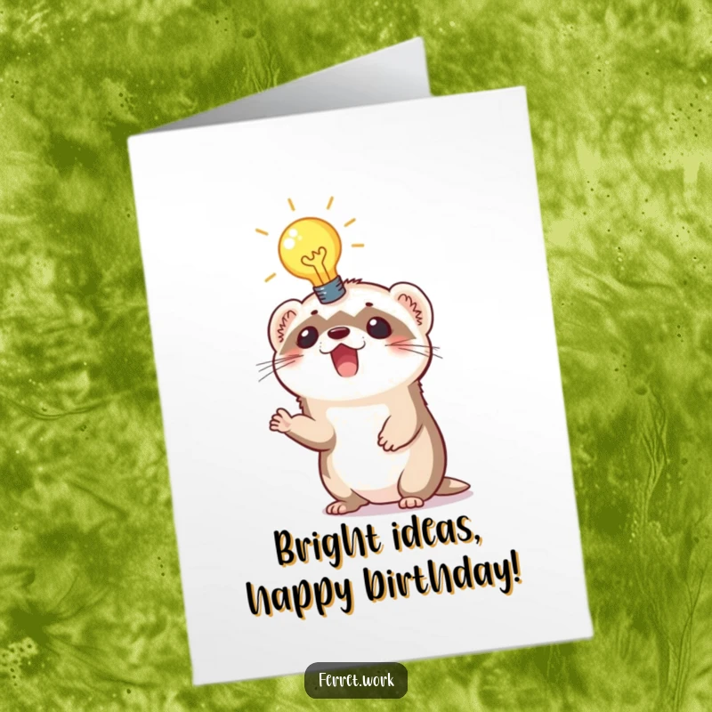 Funny Free Printable Birthday Card: Ferret with Lightbulb Above Head, Excited and Full of Ideas