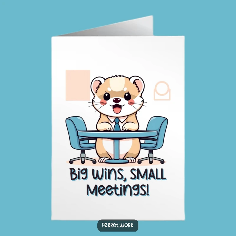 Free Printable Congrats Card: Tiny Meeting Success! Kawaii Ferret Celebration. Downloadable.