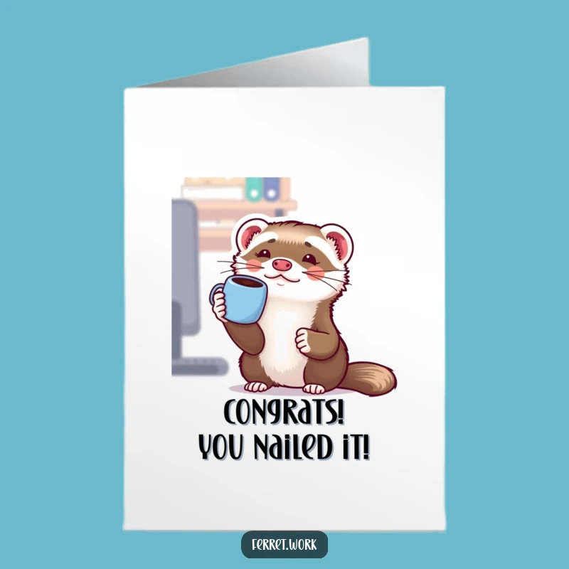 Free Printable Congrats Card: Office Ferret Coffee Balance, Amusing Downloadable Gift