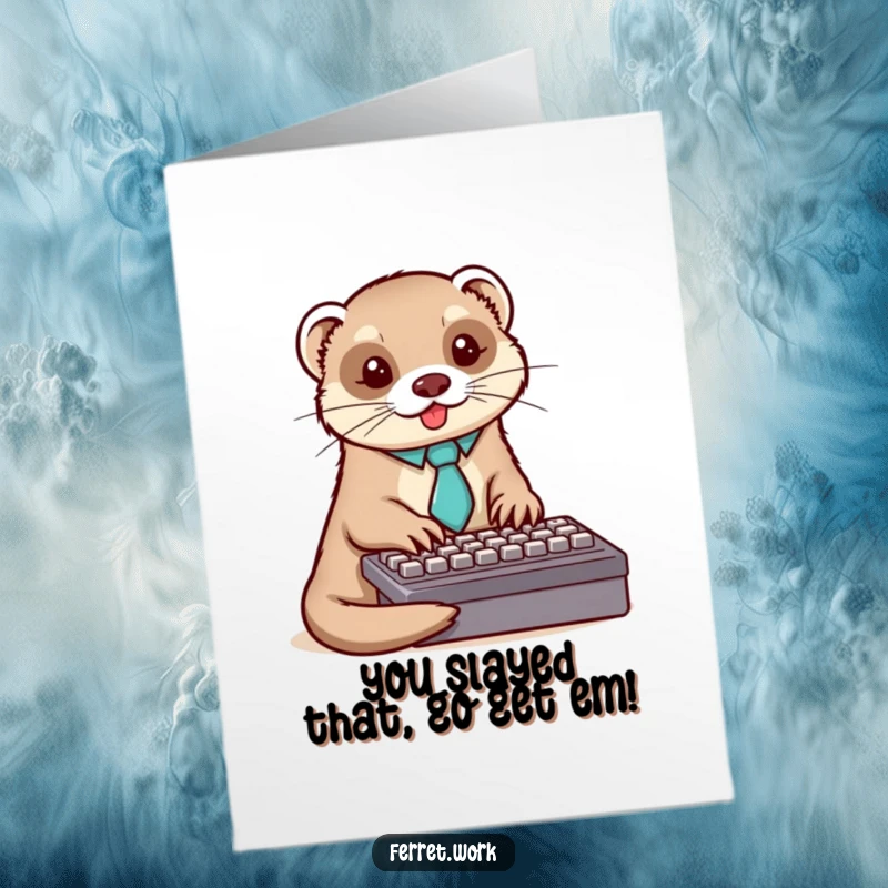 Free Printable Congratulations Card featuring a ferret in a tiny tie typing furiously on a keyboard, celebrating success.