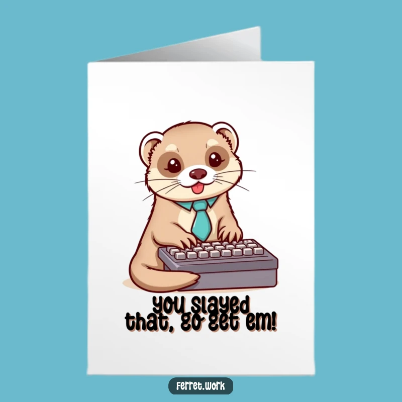 Free Printable Congrats Card: Business Ferret Typing - Successful Downloadable Gift