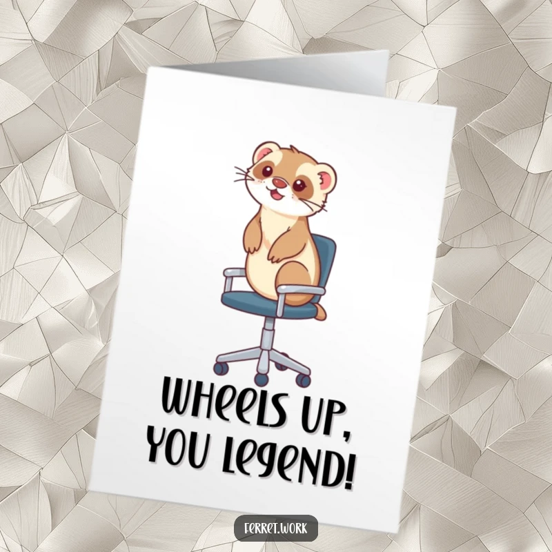Funny Free Printable Congrats Card: A ferret happily rides on top of a rolling office chair, symbolizing a fast rise to success.