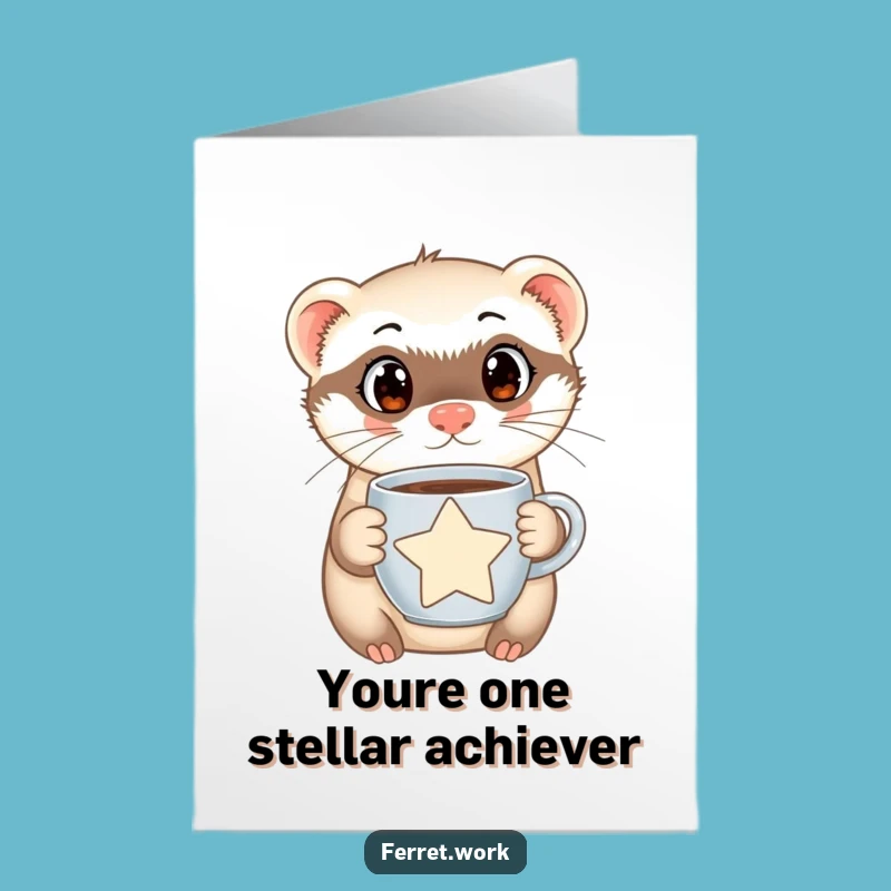 Free Printable Congrats Card: Star Coffee Ferret, Funny Achievement Downloadable Gift