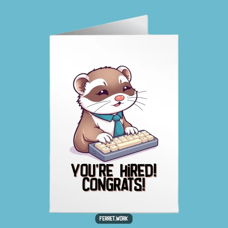 Free Printable Ferret Congratulation Card: Business Whiz, Perfect Downloadable Gift