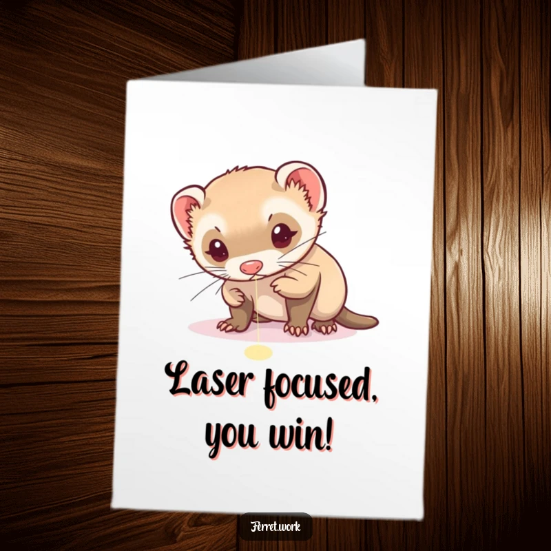 Funny Free Printable Congratulations Card: Ferret Chasing Laser Pointer Dot with Intense Focus, Achieving Goals