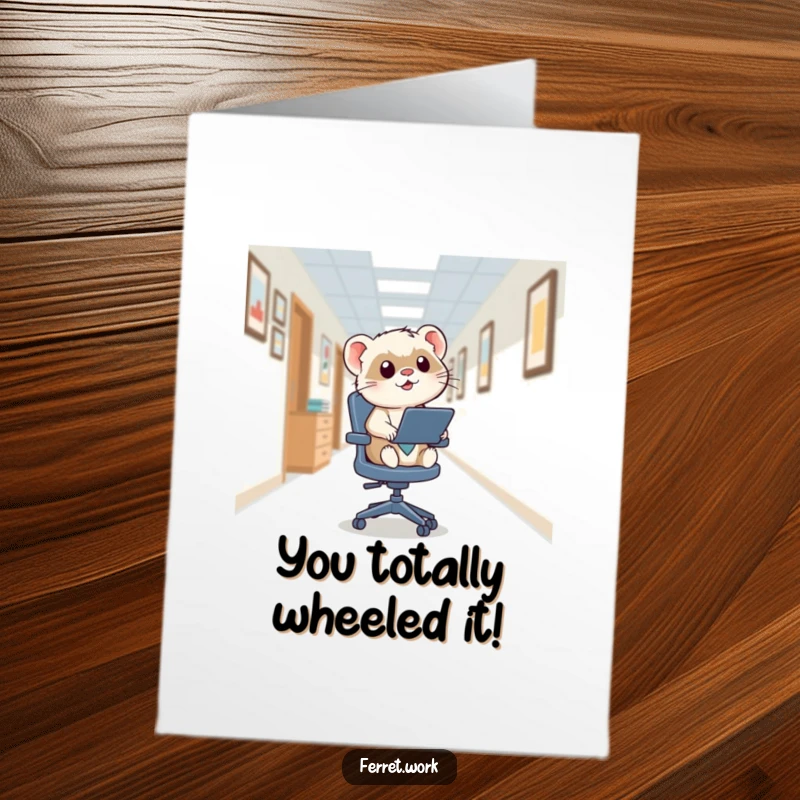 Funny Free Printable Congratulations Card: Kawaii ferret doing a wheelie on a swivel chair, celebrating success with speed.