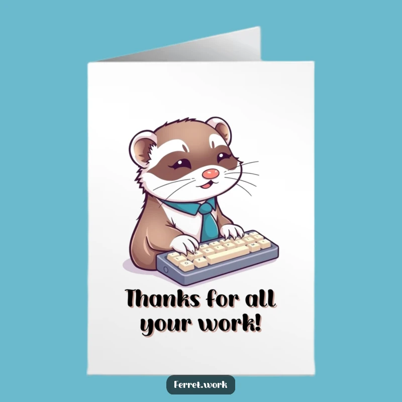 Free Printable Ferret Thank You Card: Dedicated Service, Perfect Downloadable Gift