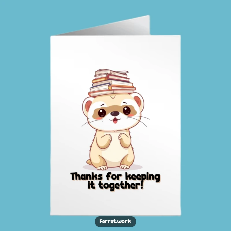 Free Printable Ferret Thank You Card: Overwhelmed but Grateful, Perfect Downloadable Gift