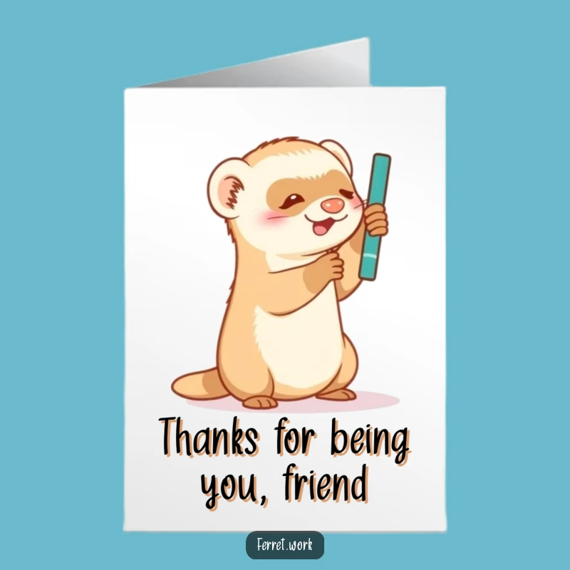 Free Printable Funny Thank You Card: Ferret Expresses Gratitude Playfully