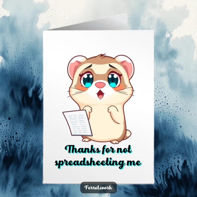 Funny Free Printable Thank You Card: A ferret with huge, surprised eyes reacting to a detailed spreadsheet.