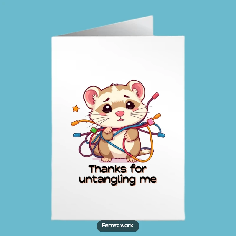 Free Printable Thank You Card: Confused Ferret Wires - Funny Downloadable Gift