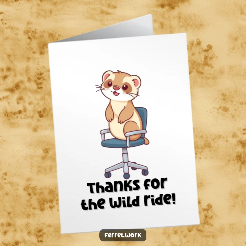 Funny Free Printable Thank You Card: A ferret rides a rolling office chair, conveying thanks with energetic speed.