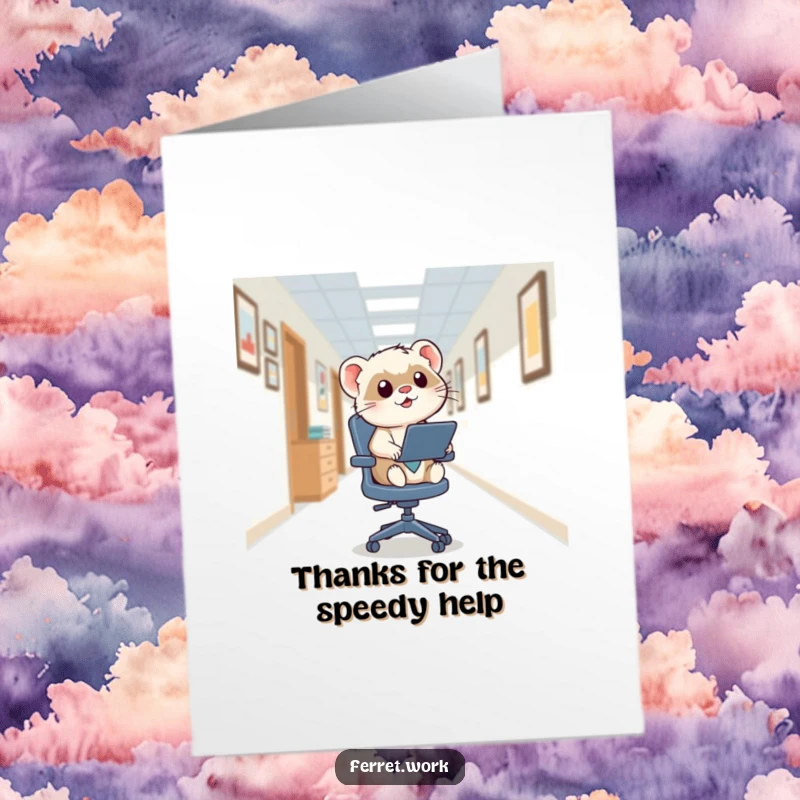 Funny Free Printable Thank You Card: Kawaii office ferret speeding down a hallway on a swivel chair, a blur of gratitude.