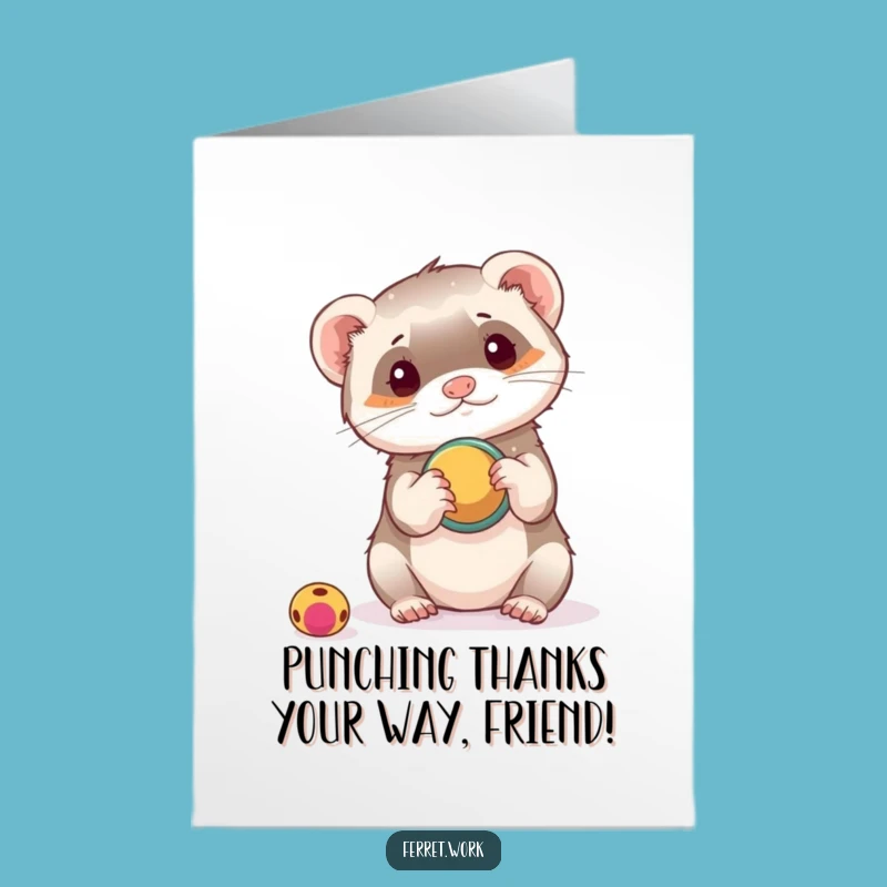Free Printable Thank You Card: Ferret's Punchy Thanks - Downloadable Design