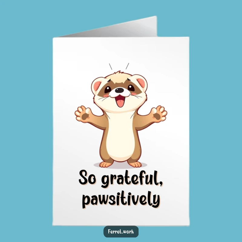 Free Printable Thank You Card: Happy Ferret Thanks, Funny Gratitude Downloadable Gift