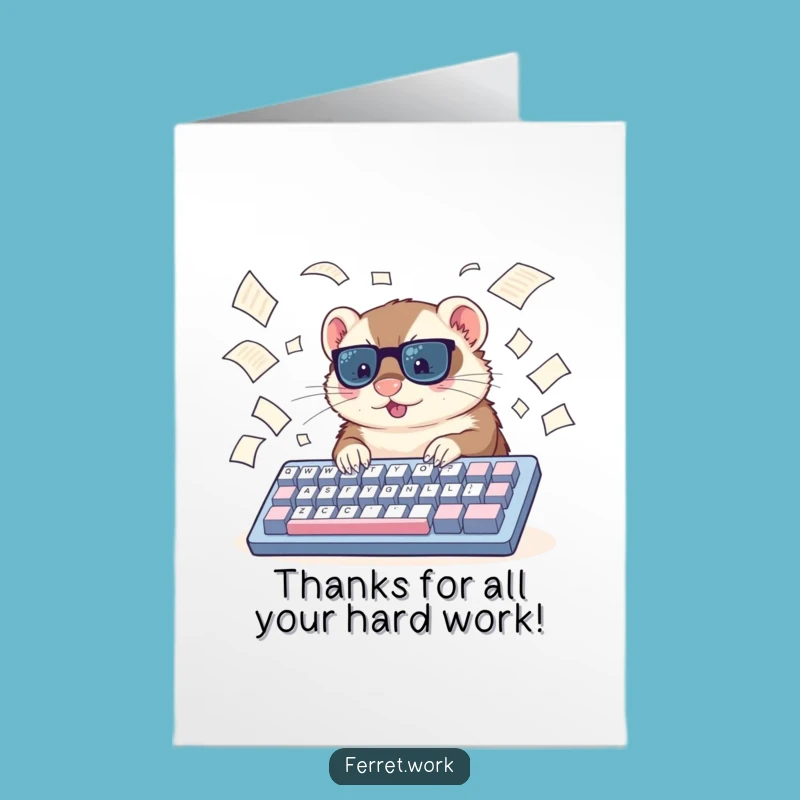 Free Printable Thank You Card: Busy Ferret Typing, Grateful Downloadable Humor