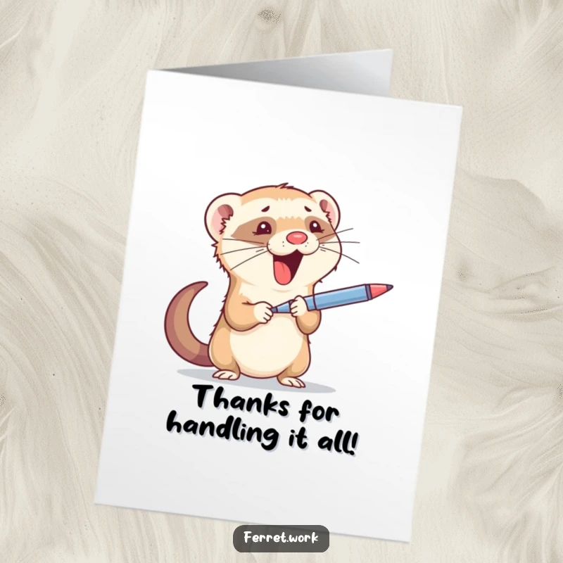 Funny Free Printable Thank You Card: A busy ferret juggles office items, expressing thanks with a humorous, multitasking charm.