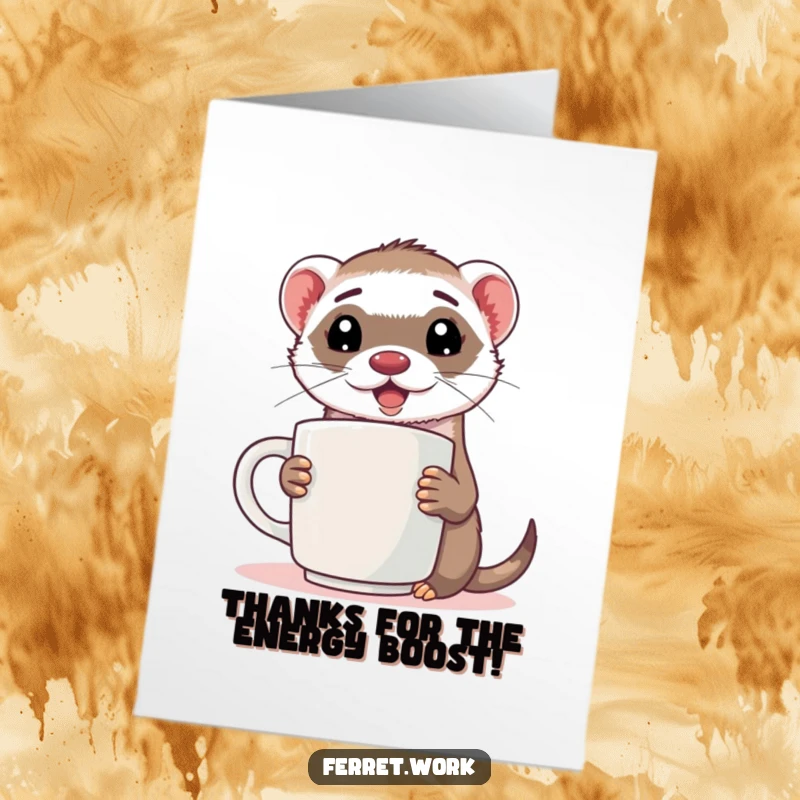 Funny Free Printable Thank You Card: An energized ferret holding a huge coffee mug, expressing thanks with a smile.