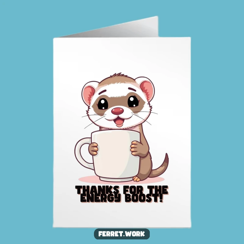 Free Printable Thank You Card: Coffee-Fueled Ferret - Grateful Downloadable Gift