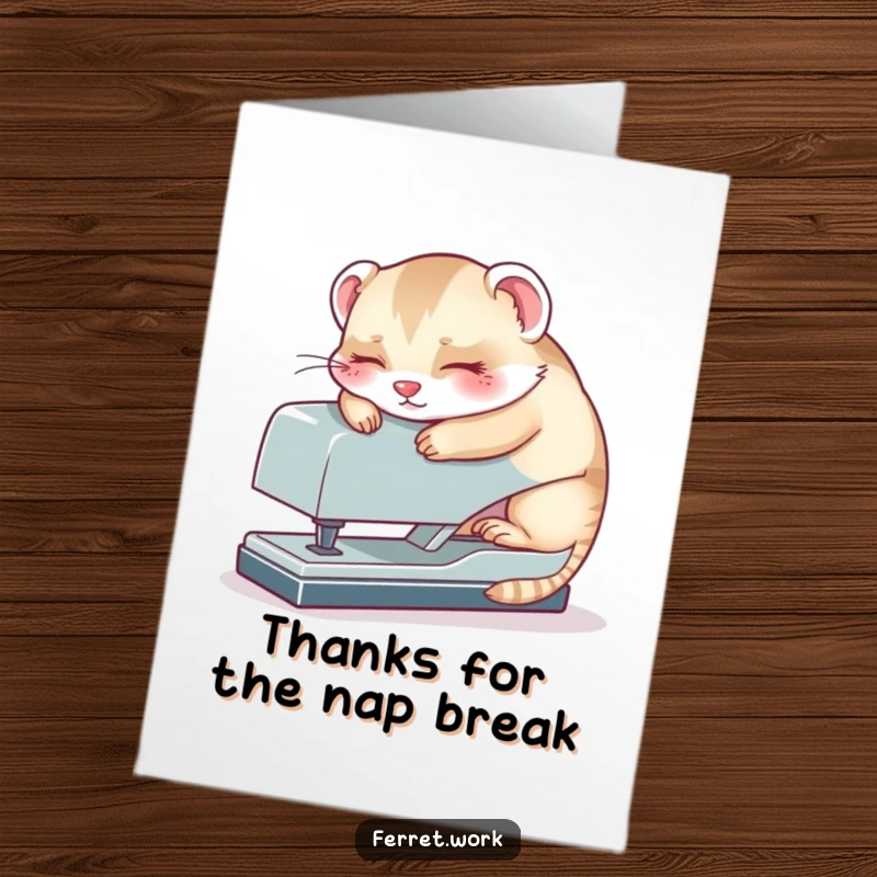 Funny Free Printable Thank You Card featuring a kawaii office ferret napping on a large stapler, conveying heartfelt thanks with sleepy charm.