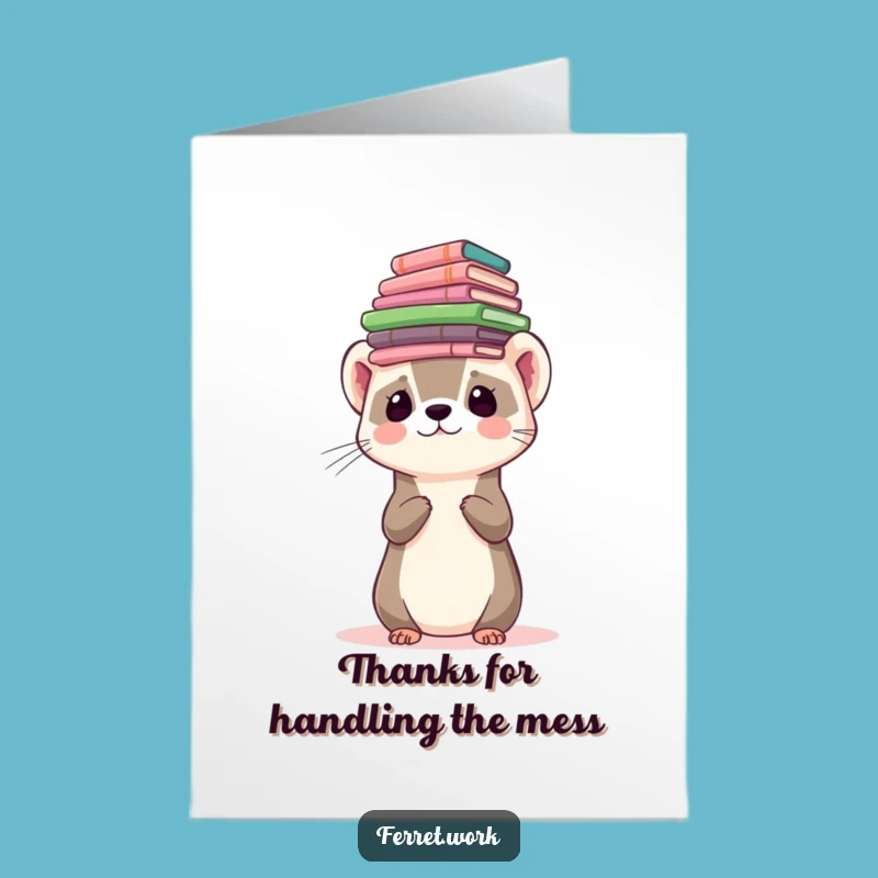 Thanks Free Printable Card: Ferret's Form Balancing, Grateful Message Gift