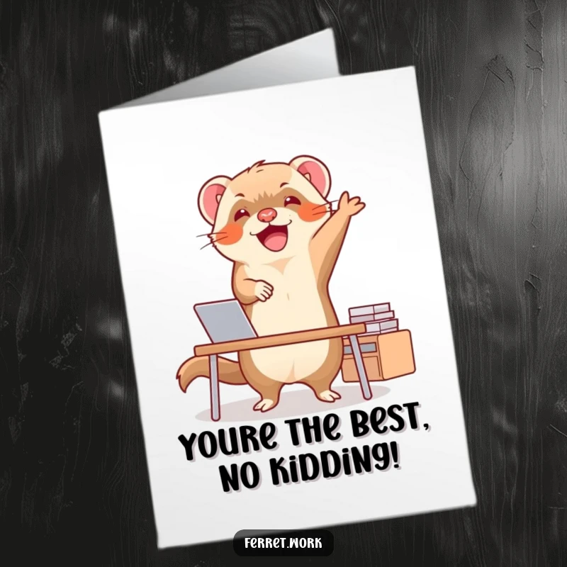 Funny Free Printable Thank You Card: A delighted ferret busting moves at a small desk, expressing gratitude.