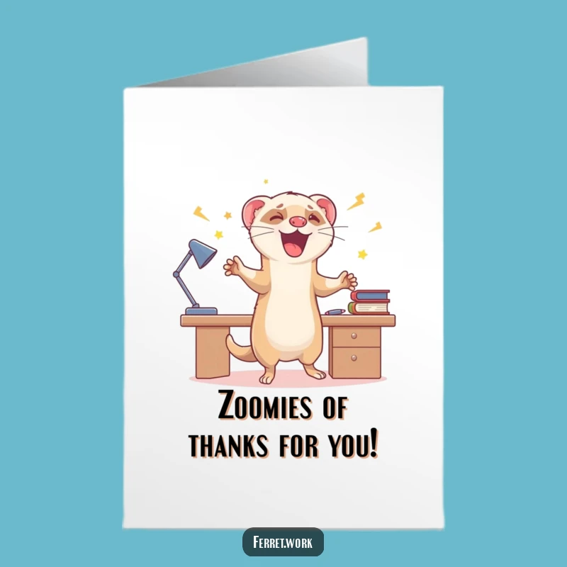 Free Printable Thank You Card: Ferret Zoomie Thanks, Downloadable Gift