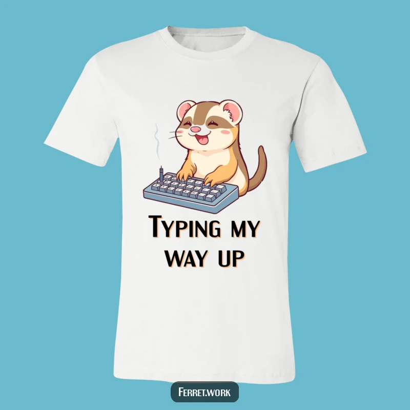 Funny Office Ferret Keyboard T-Shirt: Smoking Desk Pet Perfect Funny Gift